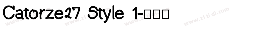 Catorze27 Style 1字体转换